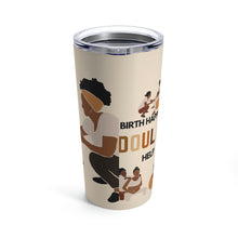 Load image into Gallery viewer, Doula's Help Tumbler