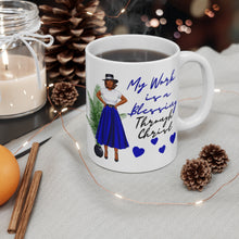 Load image into Gallery viewer, My Work is A Blessing Mug