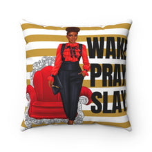 Load image into Gallery viewer, Wake Pray Slay Square Pillow
