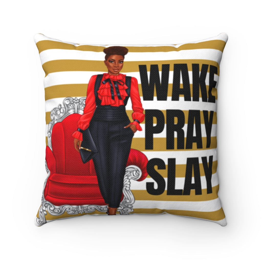 Wake Pray Slay Square Pillow